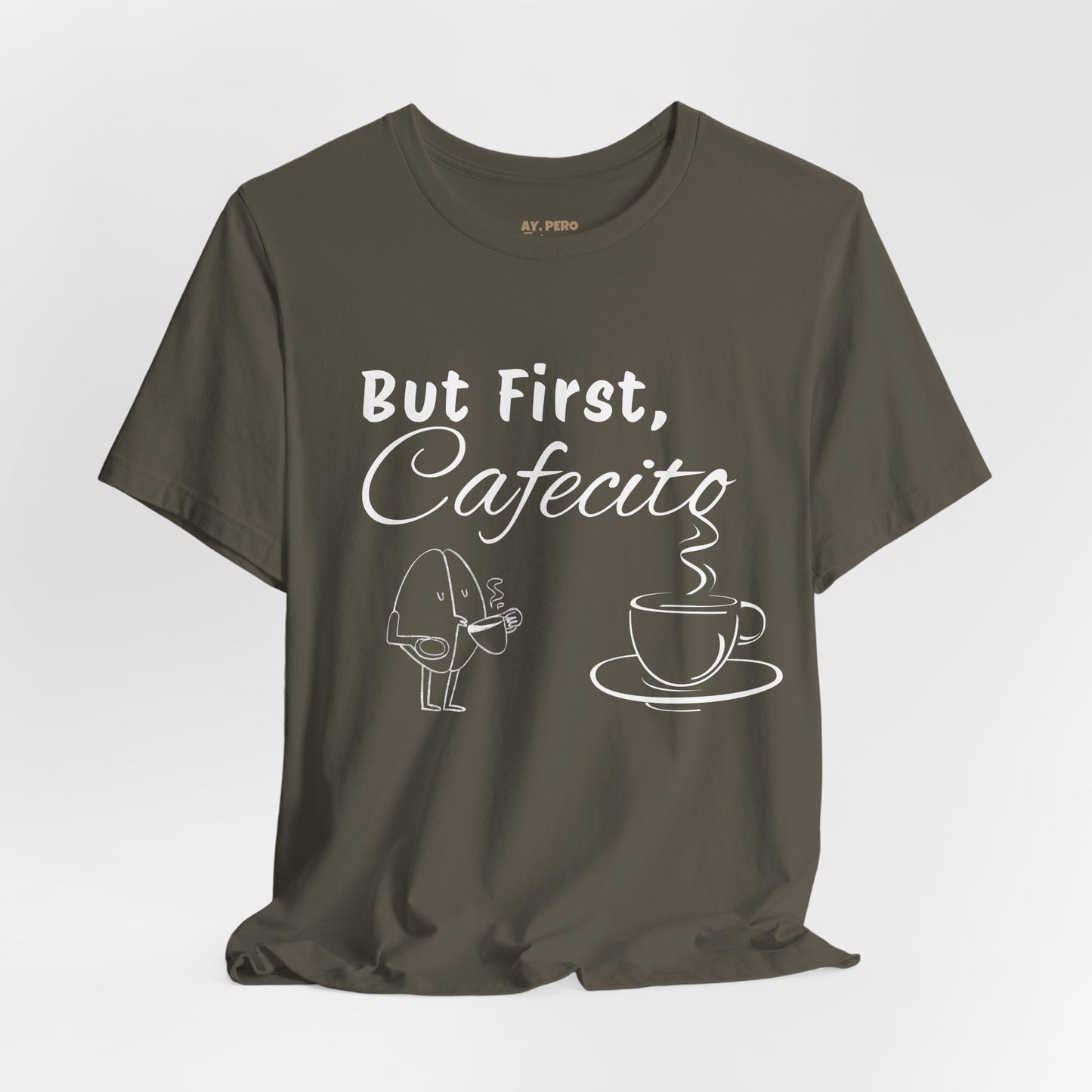 "But First, Cafecito" Funny Bilingual Coffee Lover Tee
