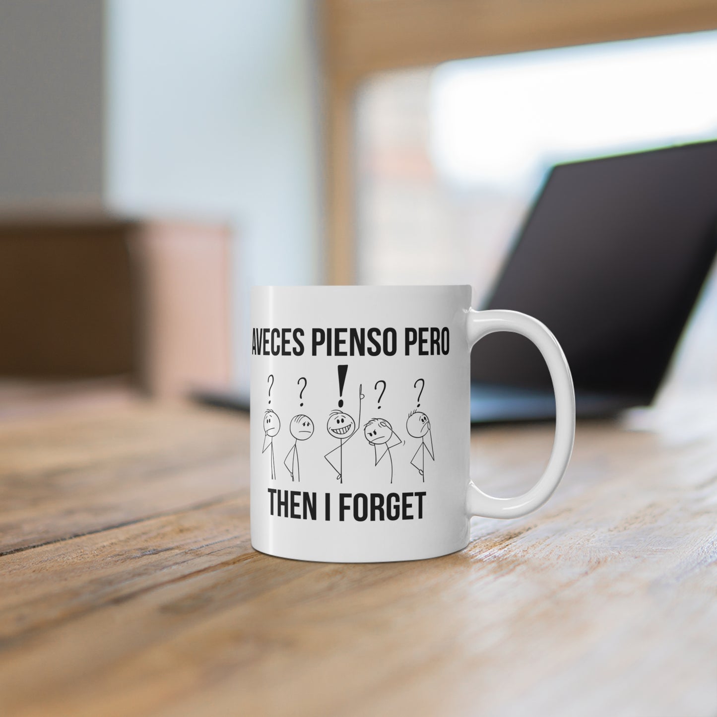 Aveces Pienso Pero then I Forget Bilingual Quote Coffee Mug for Forgetful Minds