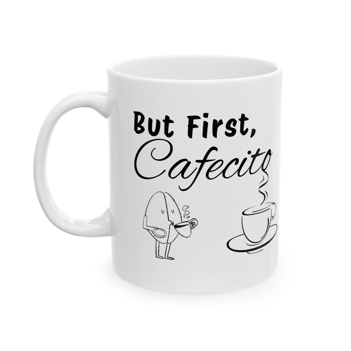 "But First, Cafecito" Spanglish Ceramic Coffee Mug