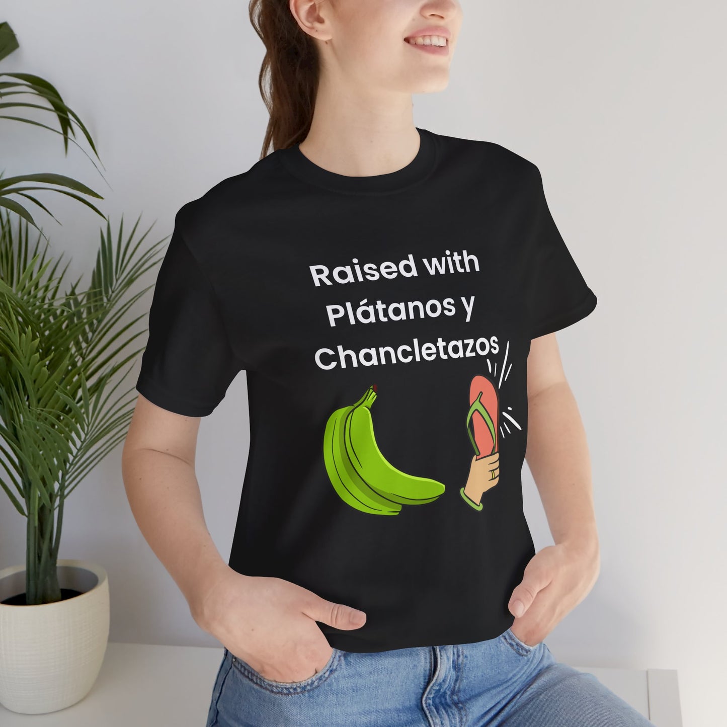 Raised with Plátanos y Chancletazos T-Shirt