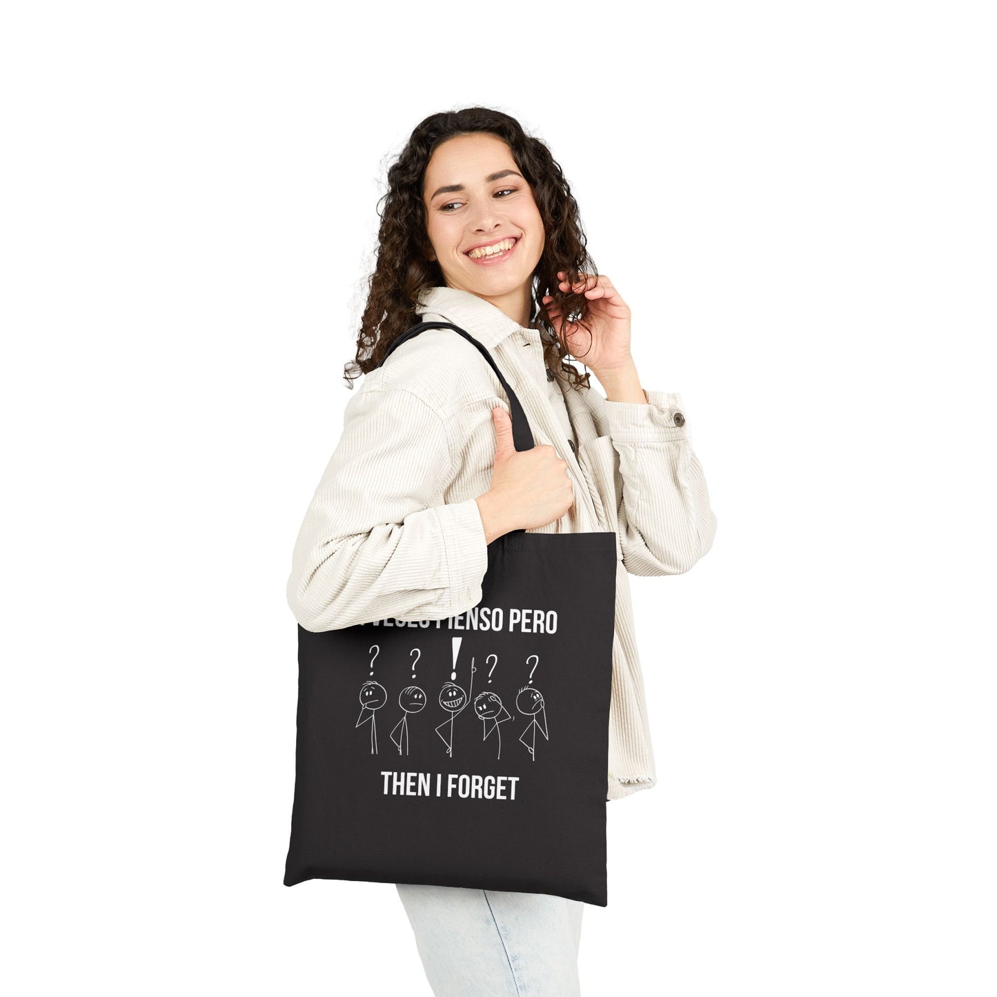 "A Veces Pienso Pero then I Forget" Funny Bilingual Tote Bag
