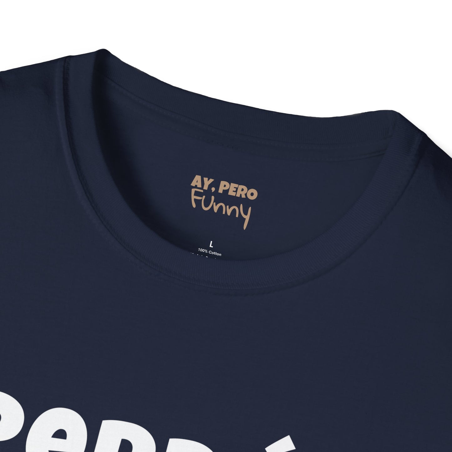 'Perdón Por Lo que Dije When I was Hungry', Bilingual Funny T-Shirt