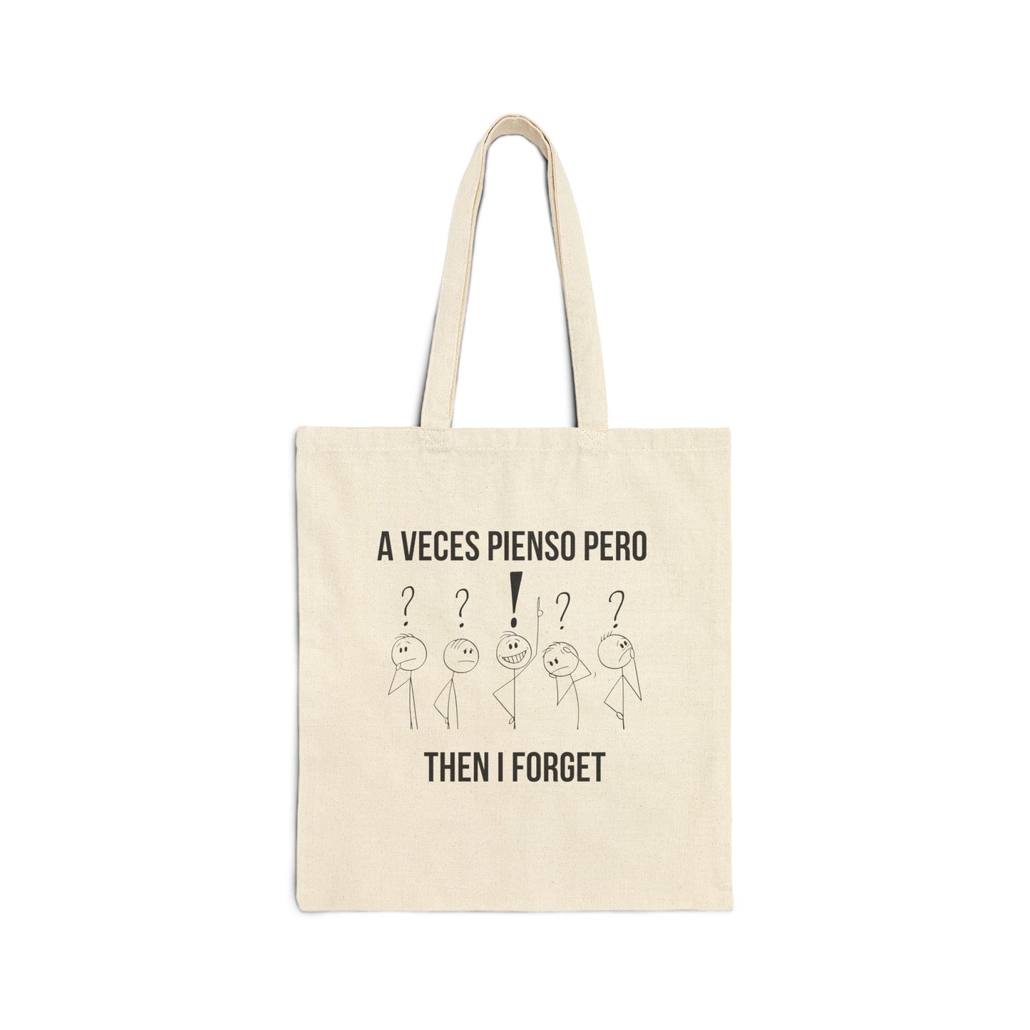 "A Veces Pienso Pero then I Forget" Funny Bilingual Tote Bag
