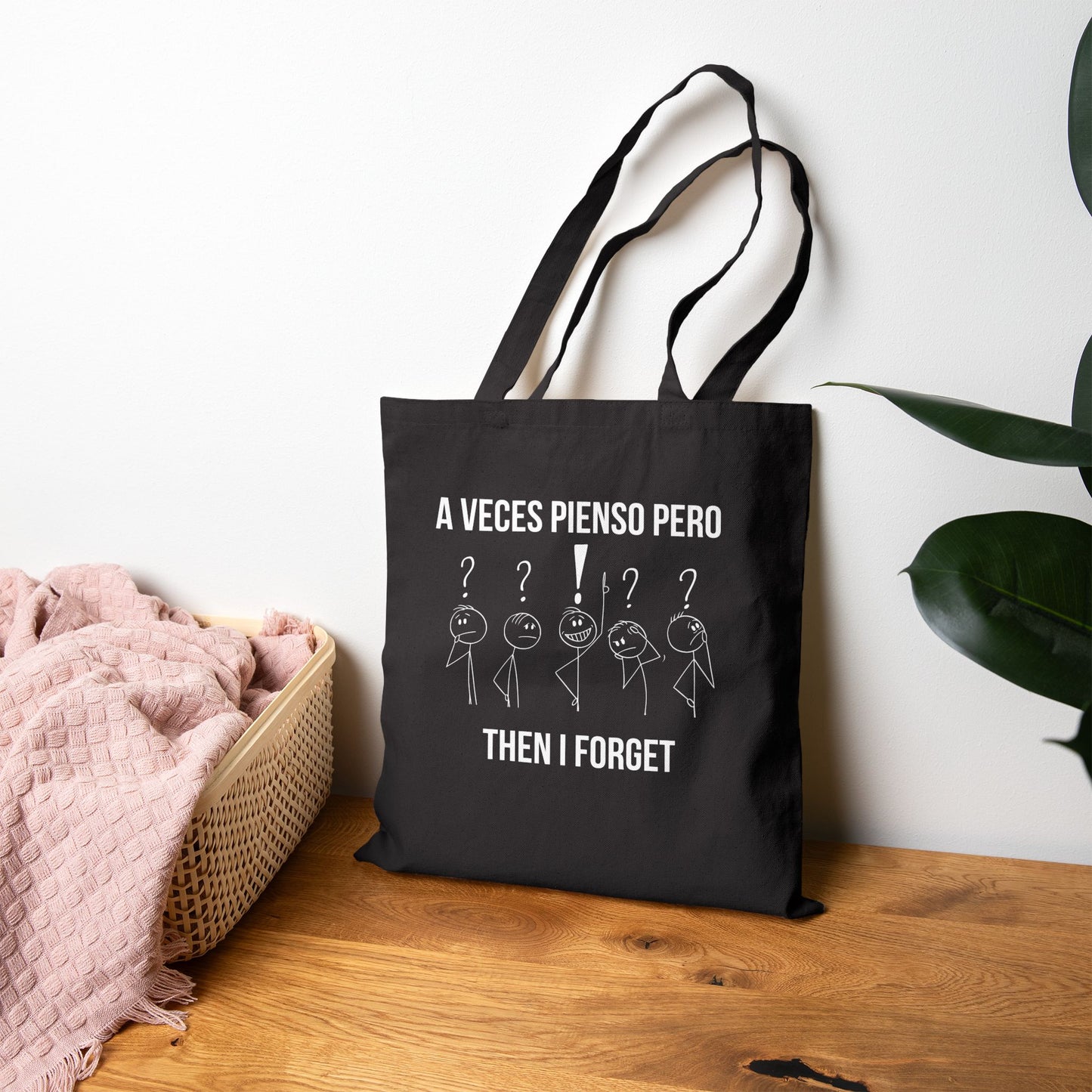 "A Veces Pienso Pero then I Forget" Funny Bilingual Tote Bag