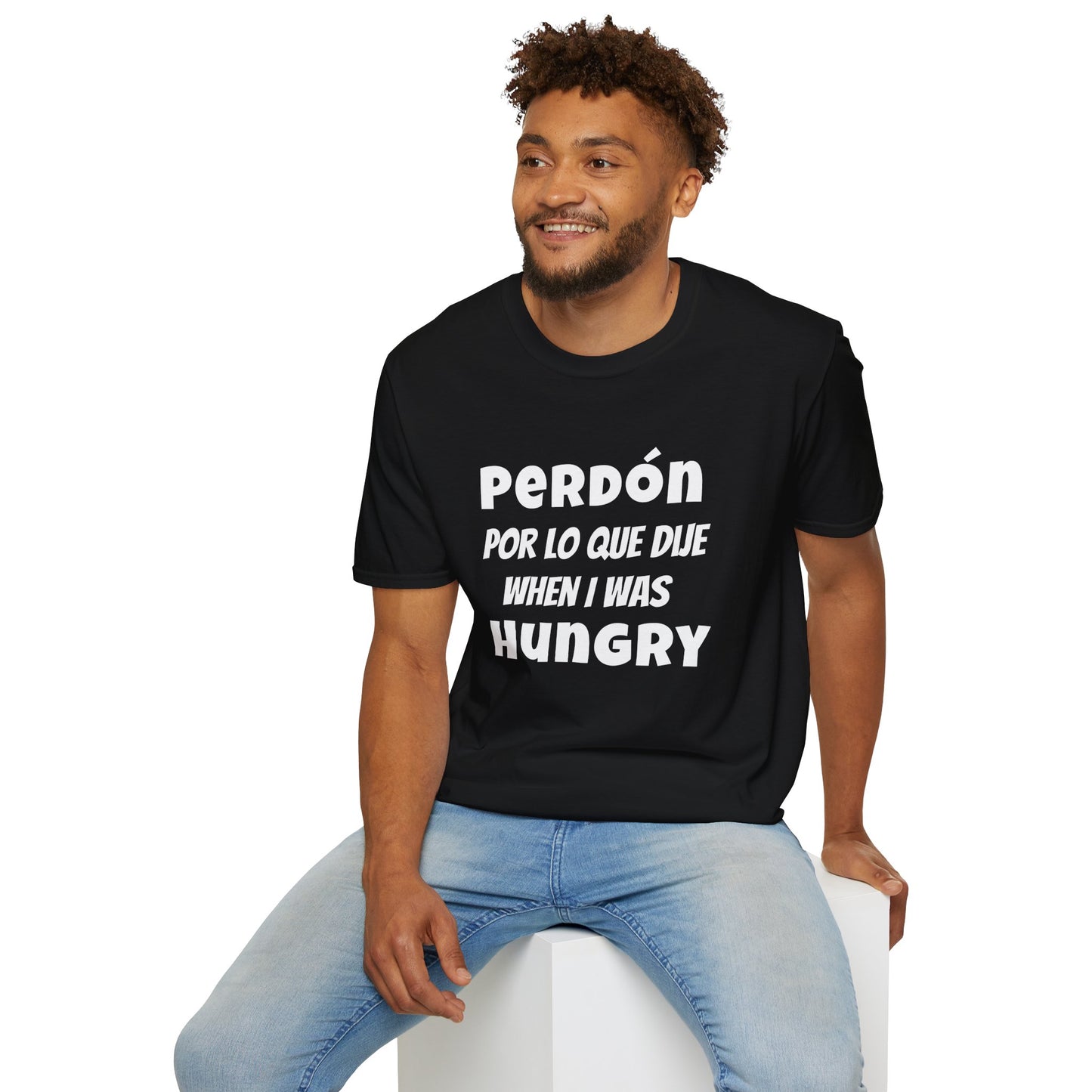 'Perdón Por Lo que Dije When I was Hungry', Bilingual Funny T-Shirt