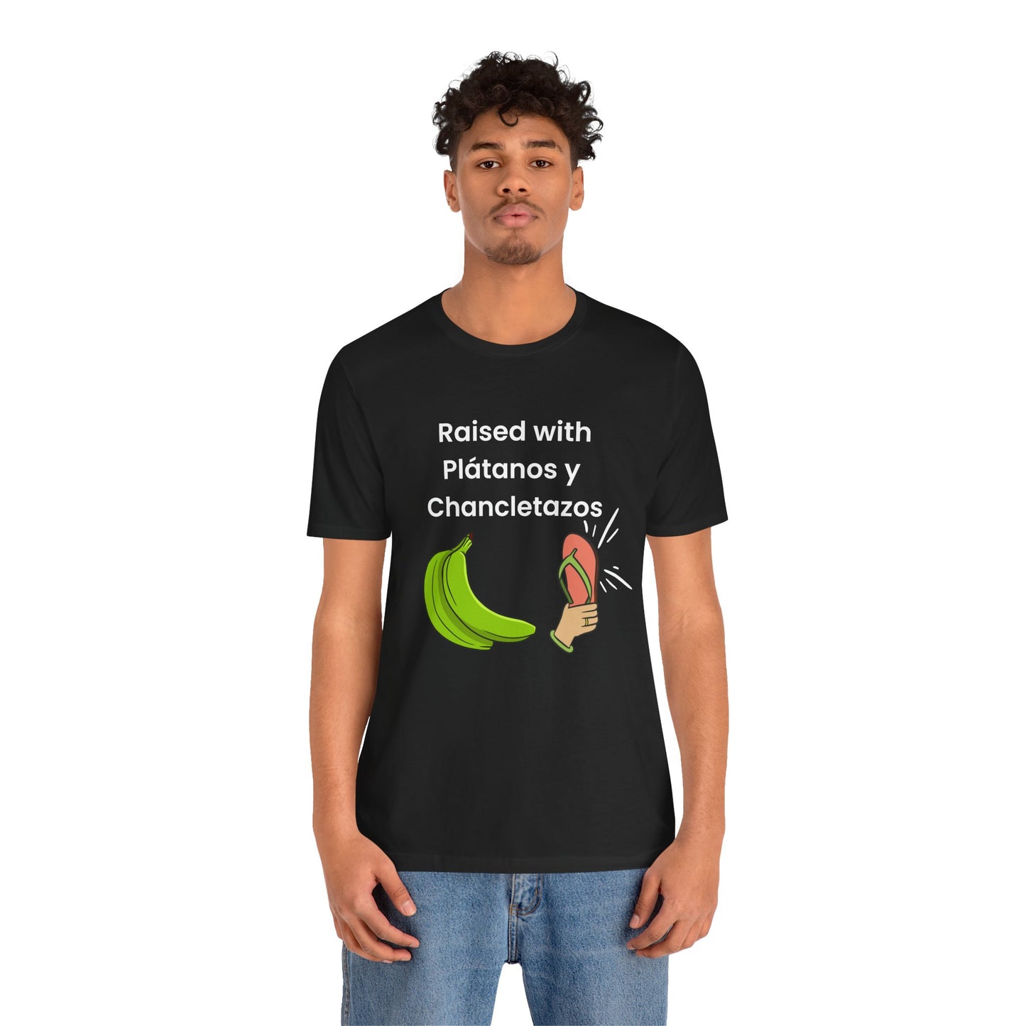Raised with Plátanos y Chancletazos T-Shirt