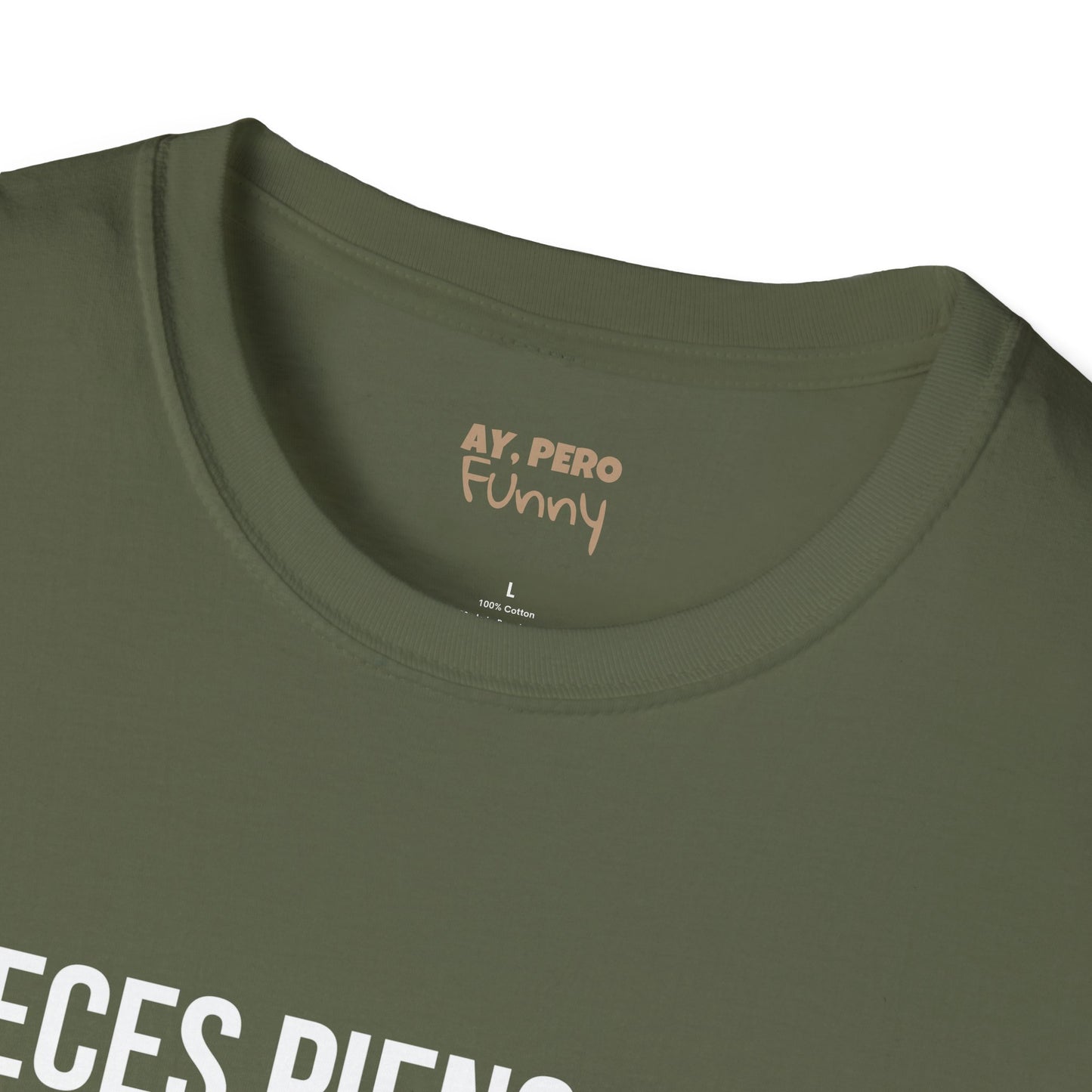 'A Veces Pienso pero then I Forget' - Funny Bilingual Shirt