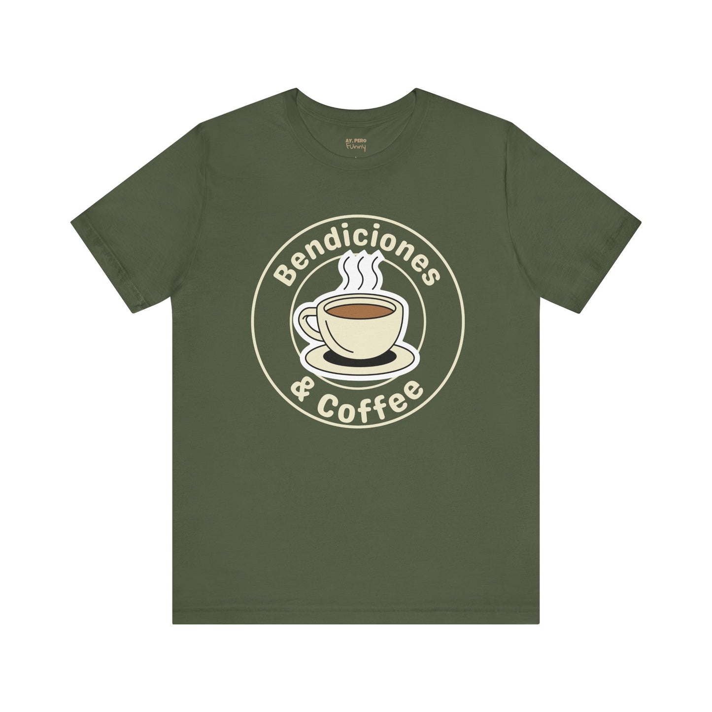 "Bendiciones & Coffee" Funny Bilingual Tee for Coffee Lovers