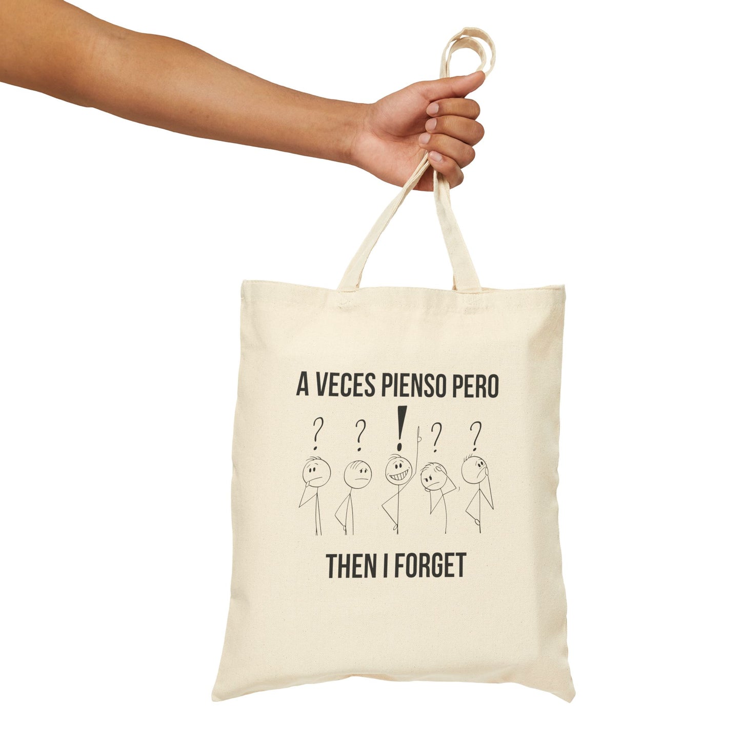 "A Veces Pienso Pero then I Forget" Funny Bilingual Tote Bag