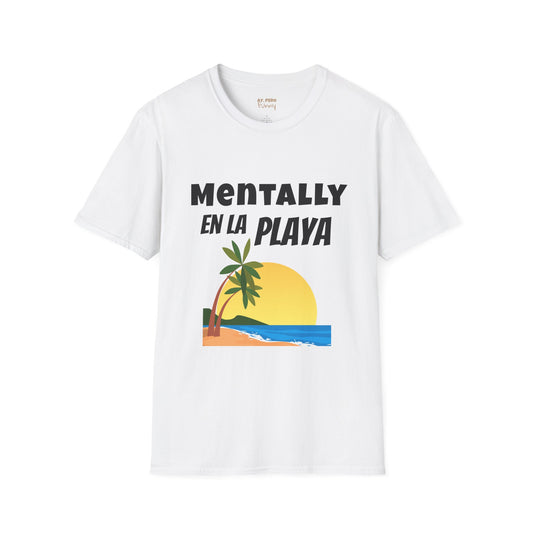 "Mentally En La Playa" Funny Bilingual Tee for Dreamers & Beach Lovers