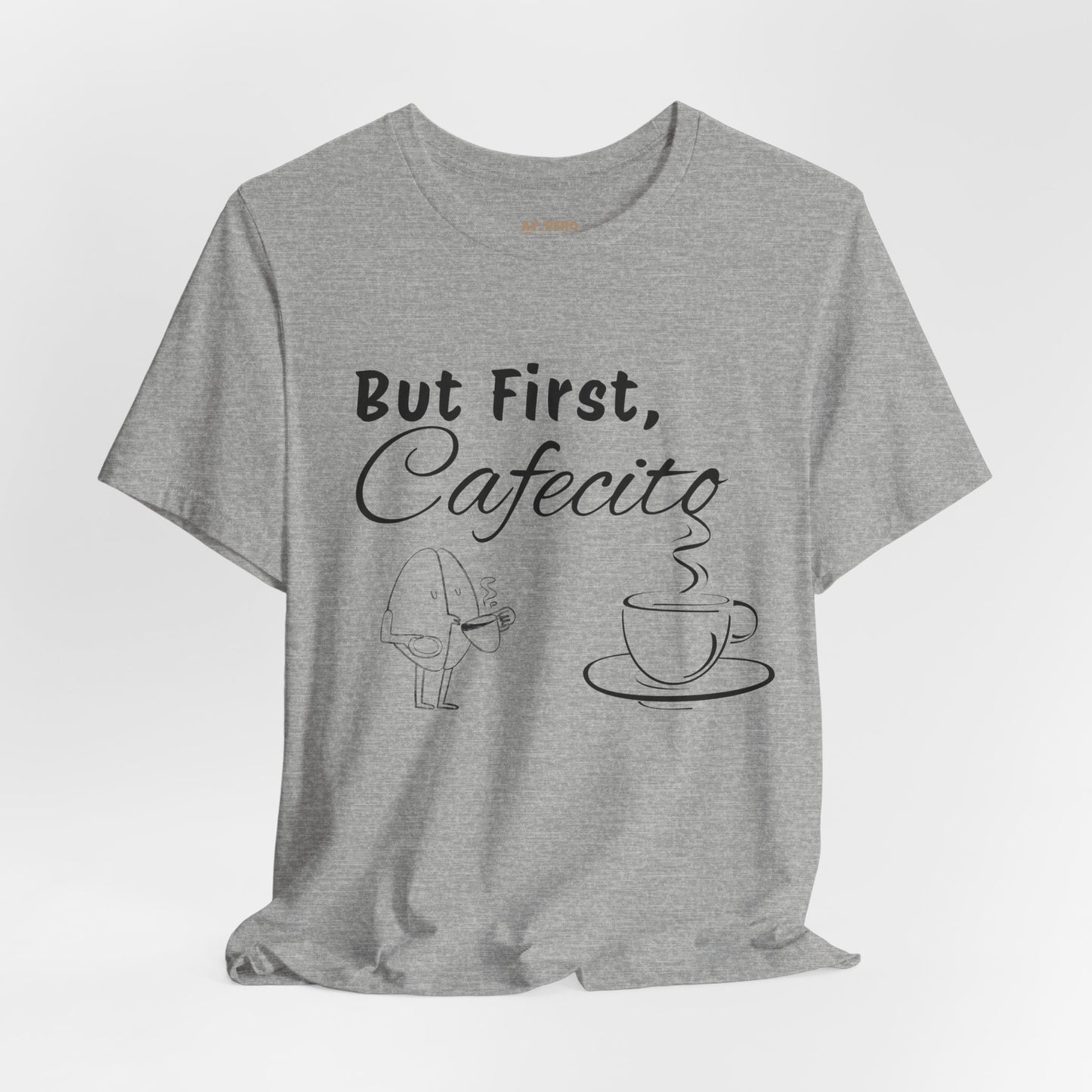 "But First, Cafecito" Funny Bilingual Coffee Lover Tee